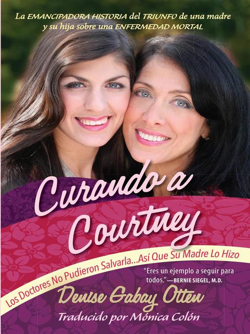 Title details for Curando a Courtney by Denise Otten - Available